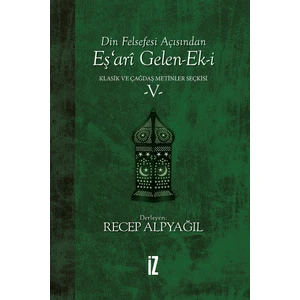 Din Felsefesi Açısından Eş’arî Gelen-Ek-i - Recep Alpyağıl