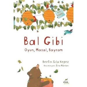 Bal Gibi  - Berfin Sıla Kepez
