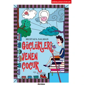 Güçlükleri Yenen Çocuk