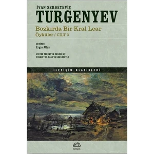 Bozkırda Bir Kral Lear Öyküler Cilt 3 - İvan Sergeyeviç Turgenyev