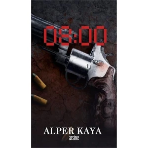 08:00 - Alper Kaya