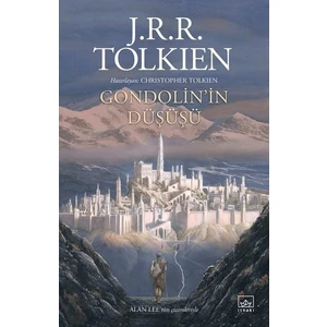 Gondolin'İn Düşüşü  - J.R.R. Tolkien