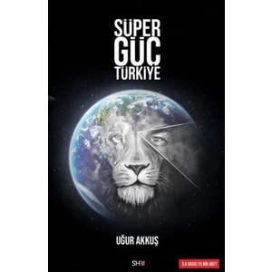 Süper Güç Türkiye  - Uğur Akkuş