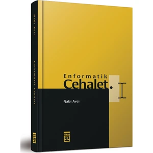Enformatik Cehalet (Bez Cilt) - Nabi Avcı