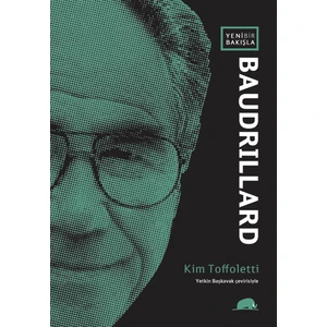 Yeni Bir Bakışla Baudrillard-Kim Toffoletti