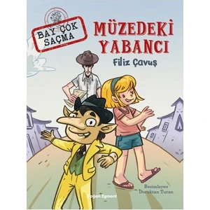 Müzedeki Yabancı Bay Çok Saçma - Filiz Çavuş