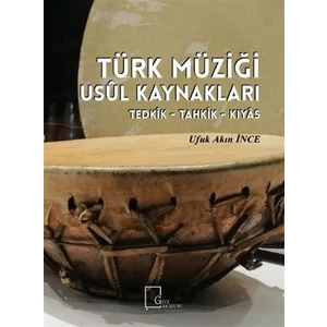 Türk Müziği Usül Kaynakları - Ufuk Akın İnce