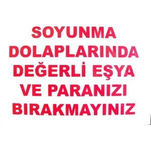 Dek FL 440 Soyunma Dolabı Uyarı Levhası 25 x 35 cm