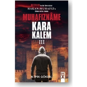 Karakalem III Muhafıznâme - N. İpek Gökdel
