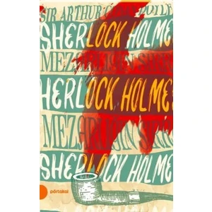Sherlock Holmes 10 Mezarlığın Sırrı - Arthur Conan Doyle