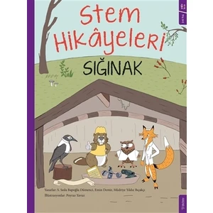 Sığınak - Stem Hikayeleri - Sırma Seda Bapoğlu Dümenci - Emin Demir