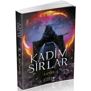 Kadim Sırlar-Lanet - K.S. Mciron