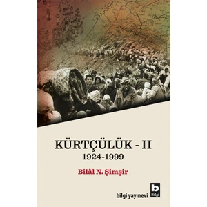 Kürtçülük 2 1924-1999-Bilal N. Şimşir
