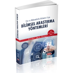 Fen Ve Mühendislik Bilimleri İçin Bilimsel Araştırma Yöntemleri - Cevdet Emin Ekinci