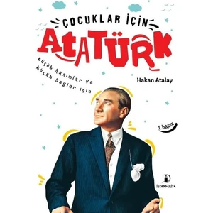 Çocuklar Için Atatürk - Hakan Atalay