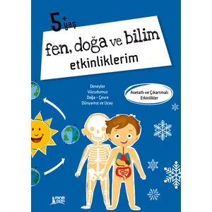 Fen, Doğa ve Bilim Etkinliklerim - ( + 5 Yaş)