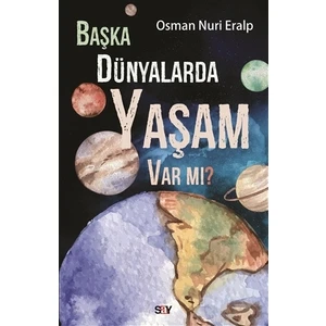 Başka Dünyalarda Yaşam Var mı? - Osman Nuri Eralp