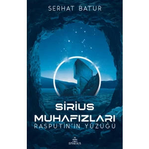 Sirius Muhafızları - Rasputin’in Yüzüğü - Serhat Batur
