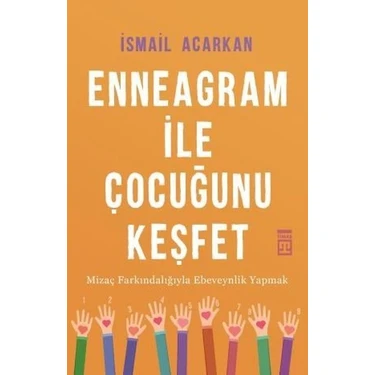 Enneagram İle Çocuğunu Keşfet - İsmail