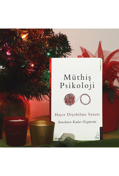 Hayır Diyebilme Sanatı - Müthiş Psikoloji