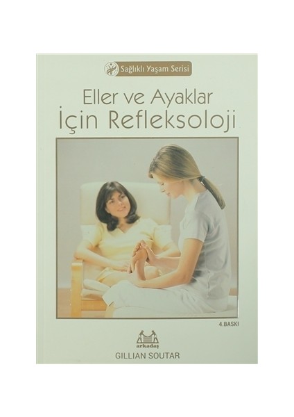 Eller Ve Ayaklar İçin Refleksoloji - Gillian Soutar