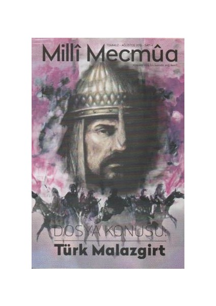 Milli Mecmua Sayı 4 / Temmuz - Ağustos 2018