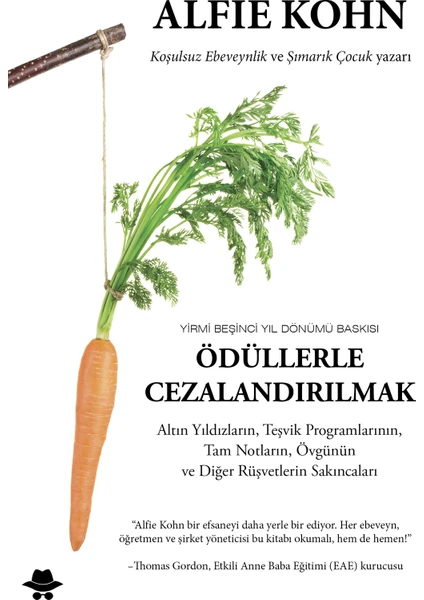 Ödüllerle Cezalandırılmak – Yirmi Beşinci Yıl Dönümü Baskısı - Alfie Kohn