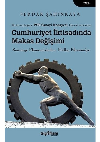 Cumhuriyet İktisadında Makas Değişimi - Serdar Şahinkaya