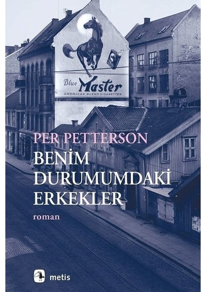 Benim Durumumdaki Erkekler - Per Petterson