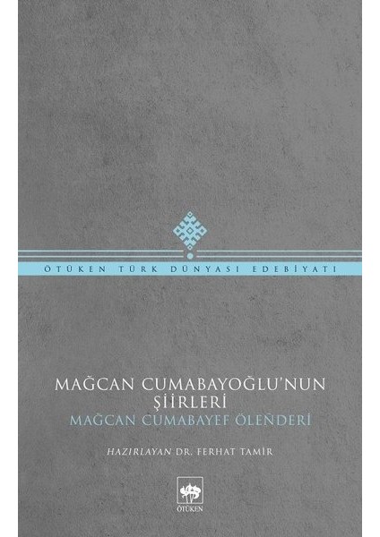 Mağcan Cumabayoğlu Şiirleri - Mağcan Cumabayoğlu