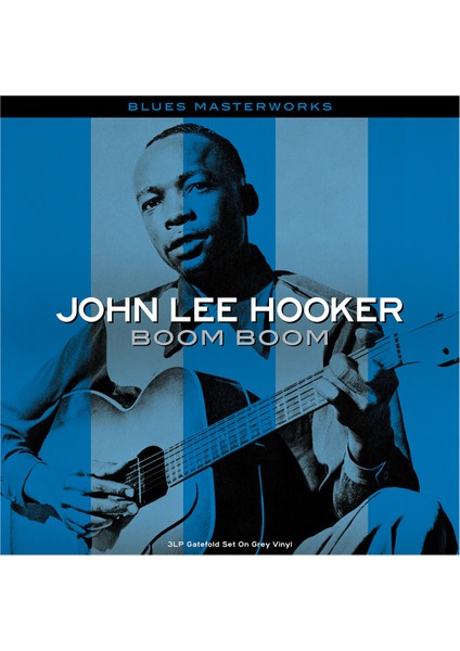 John Lee Hooker - Boom Boom  (3 Gri LP)