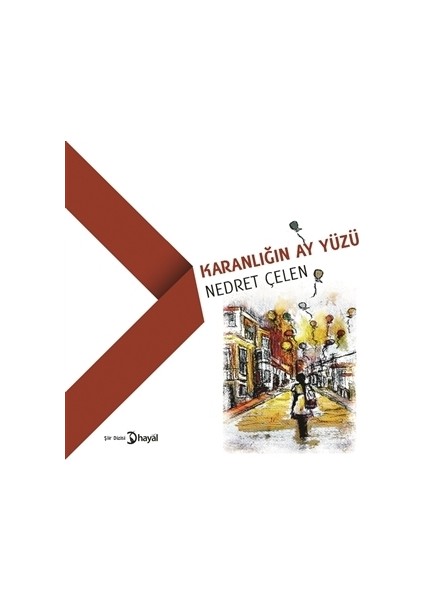 Karanlığın Ay Yüzü - Nedret Çelen