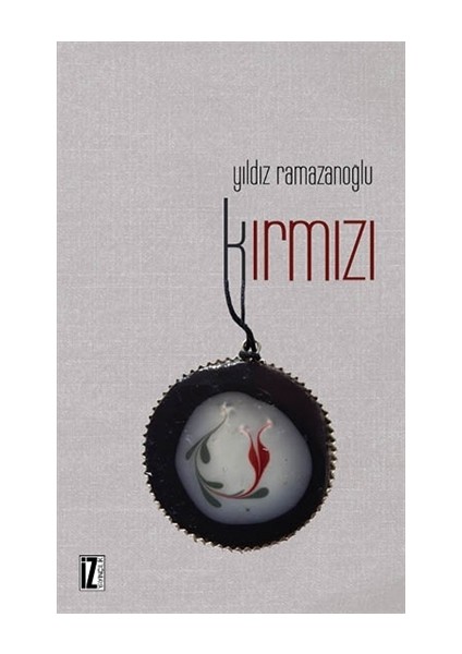 Kırmızı - Yıldız Ramazanoğlu