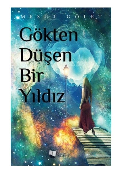 Gökten Düşen Bir Yıldız - Mesut Gölet