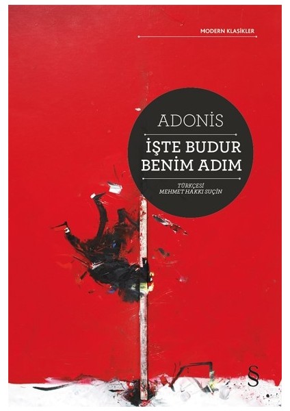 İşte Budur Benim Adım - Adonis