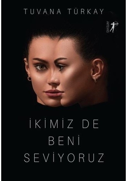 İkimiz De Beni Seviyoruz - Tuvana Türkay