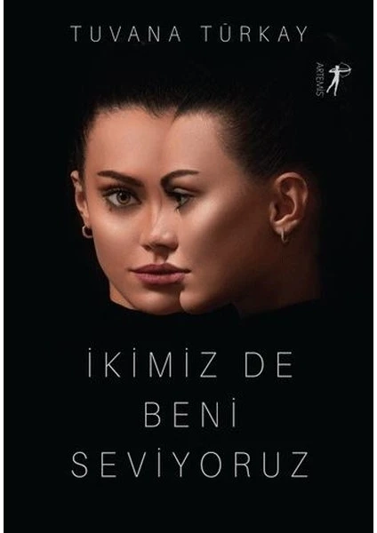 İkimiz De Beni Seviyoruz - Tuvana Türkay