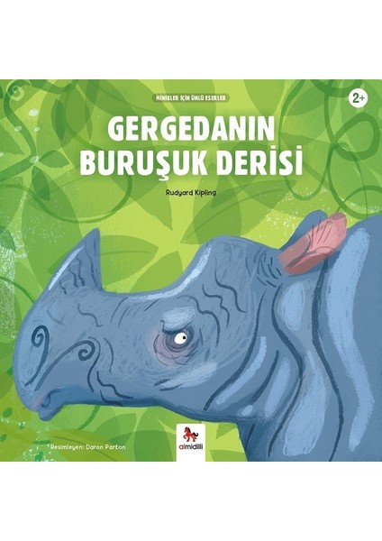 Gergedanın Buruşuk Derisi - Rudyard Kipling