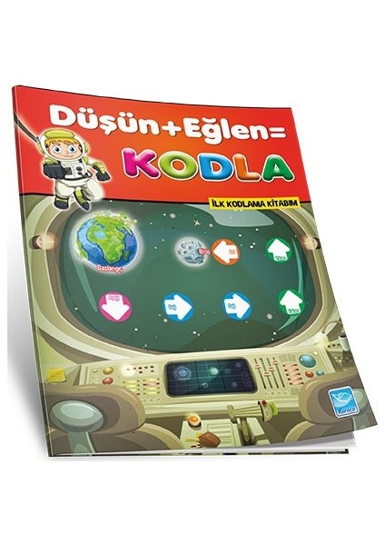 İlk Kodlama Kitabım Düşün Eğlen Kodla - Neşe Aşkar