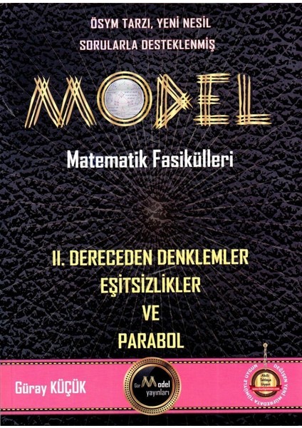 Model 2. Dereceden Denklemler Eşitsizlikler ve Parabol