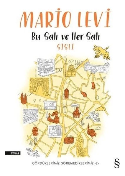 Bu Salı ve Her Salı Şişli - Mario Levi