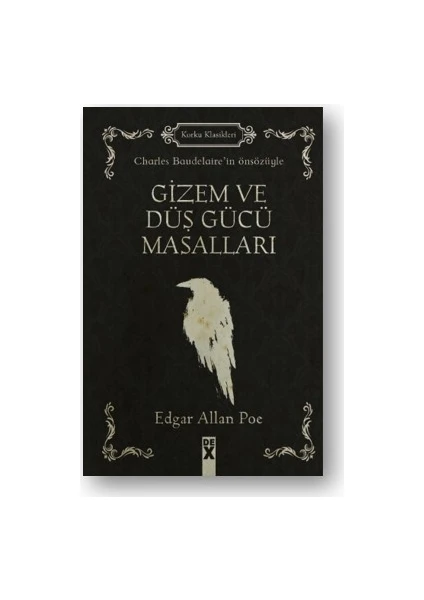 Gizem Ve Düş Gücü Masalları - Edgar Allen Poe