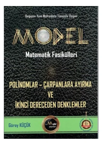 Gür Yayınları 10 Model Fasikülleri Polinomlar Çarpanlara Ayırma ve Ikinci Dereceden Denklemler