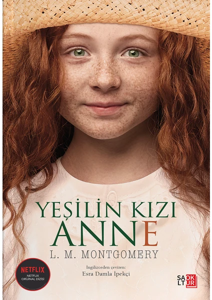 Yeşilin Kızı Anne - L. M. Montgomery