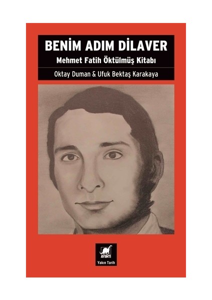 Benim Adım Dilaver - Oktay Duman