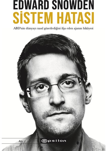 Sistem Hatası - Edward Snowden