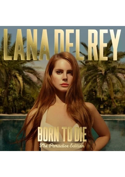 Lana Del Rey - Born To Die (The Paradise Edition Box Set PLAK)