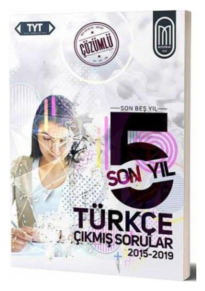 Meg Tyt Türkçe Son 5 Yıl Çözümlü Çıkmış Sorular-2015-2019