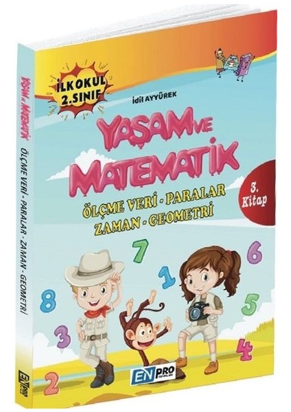 Enpro İlkokul 2. Sınıf 3. Kitap-Ölçme Veri Paralar Zaman Geometri-Yaşam Ve Matematik-Yeni - İdil Ayyürek