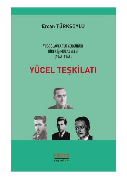 Yücel Teşkilatı - Ercan Türksoylu